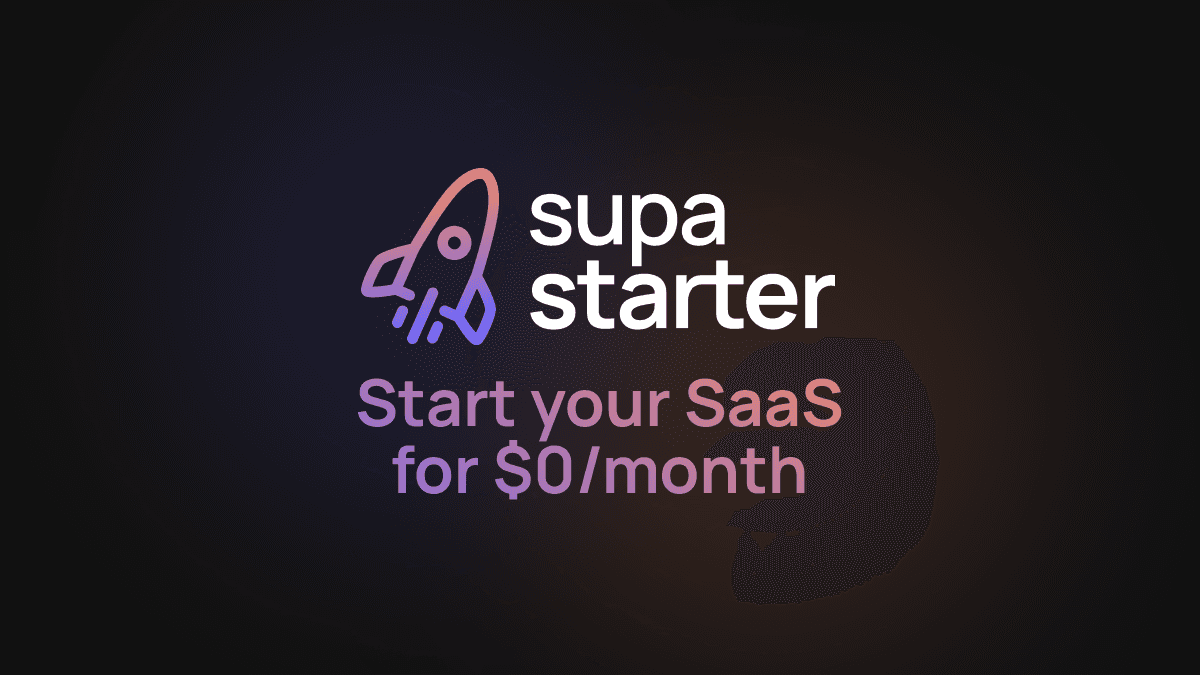 Start your SaaS for $0/month 🚀